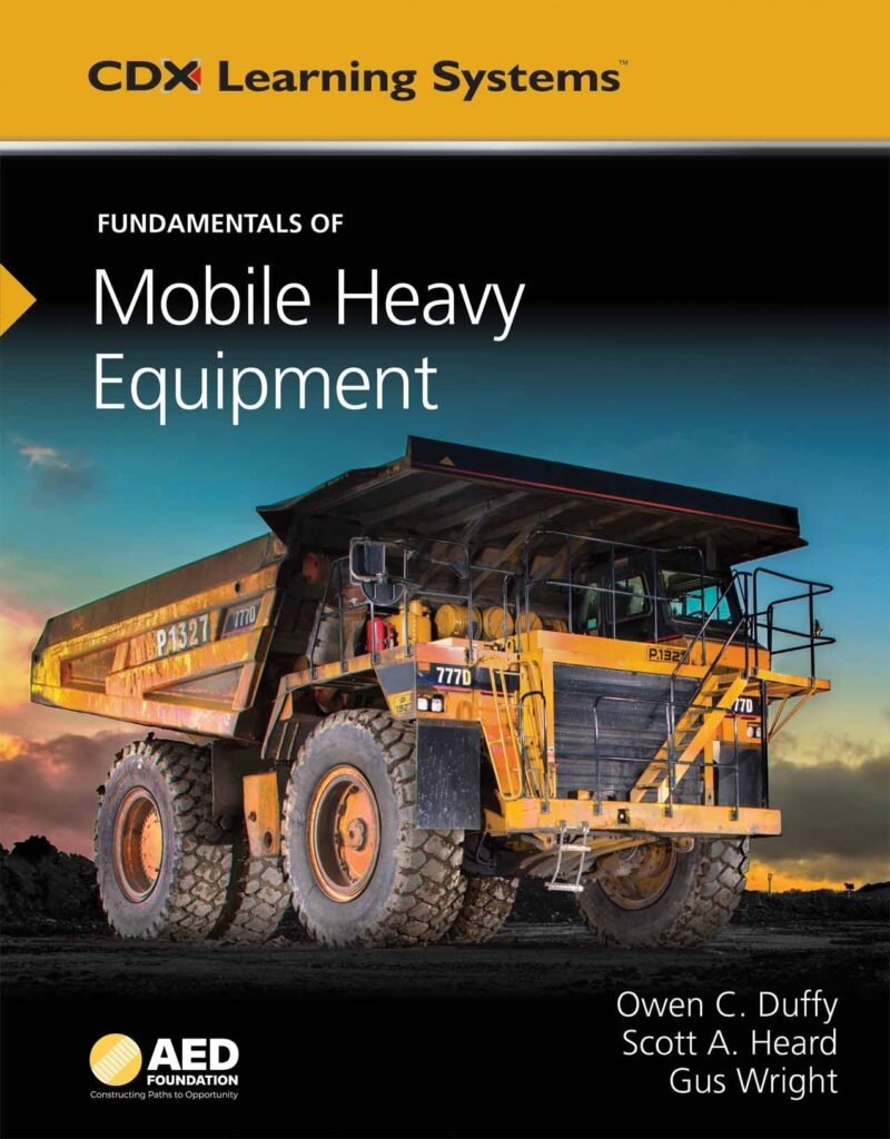 Fundamentals of Mobile Heavy Equipment: AED Foundation Technical ...
